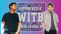 HOZIN vs SOUL BIN｜Popping八强 @ WITB 2019
