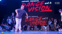 孟令宇 vs 沈孟 - Dance Vision vol.4 Popping 64进32