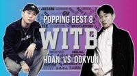 Hoan vs. Dokyun Popping Best8 WITB 2019