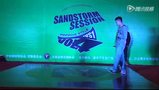 SANDSTORM SESSION VOL4 POPPING 8进4