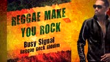 《Reggae Make You Rock》