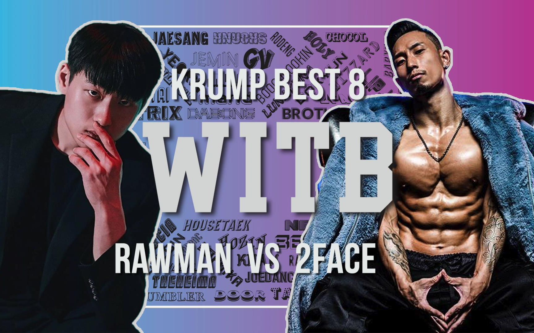 RAWMAN vs 2FACE｜Krump Best8 @ WITB 2019