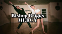 原创街舞教学HIPHOP: Bishop Briggs - Mercy (天舞）温哥华