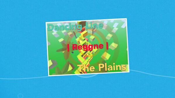 【Dancing Line】田野 The Plains / Reggae /