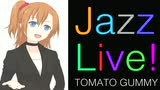 【LoveLive!】Jazz版混合曲