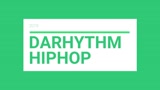 DARHYTHM HIPHOP