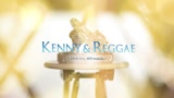20190113 Kenny&Reggae 婚礼回放