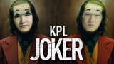 《小丑》 KPL特供版