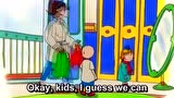 Caillou is a clown