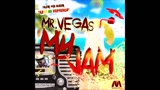 雷鬼 Mr. Vegas - My Jam Reggae