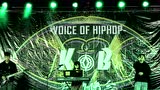 KOB首届专场 | VOICE OF HIPHOP