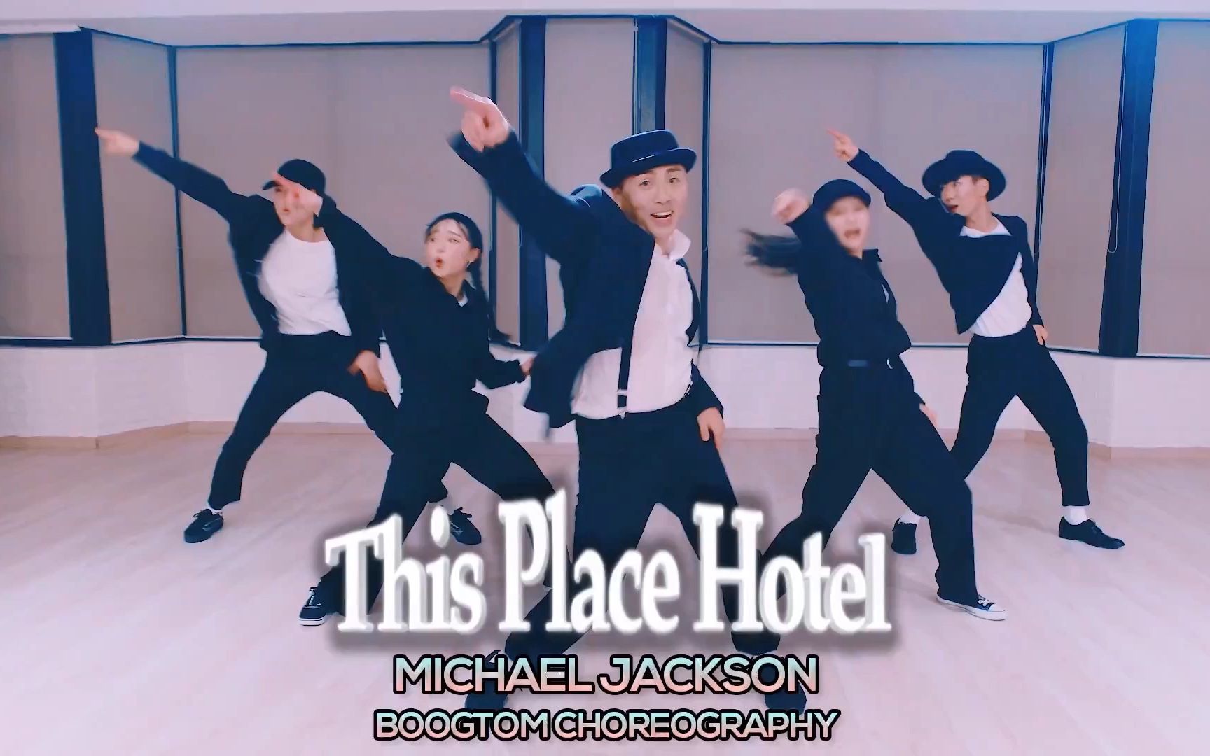 [Nataraja Academy] Michael Jackson - This Place Hotel : BoogTom编舞